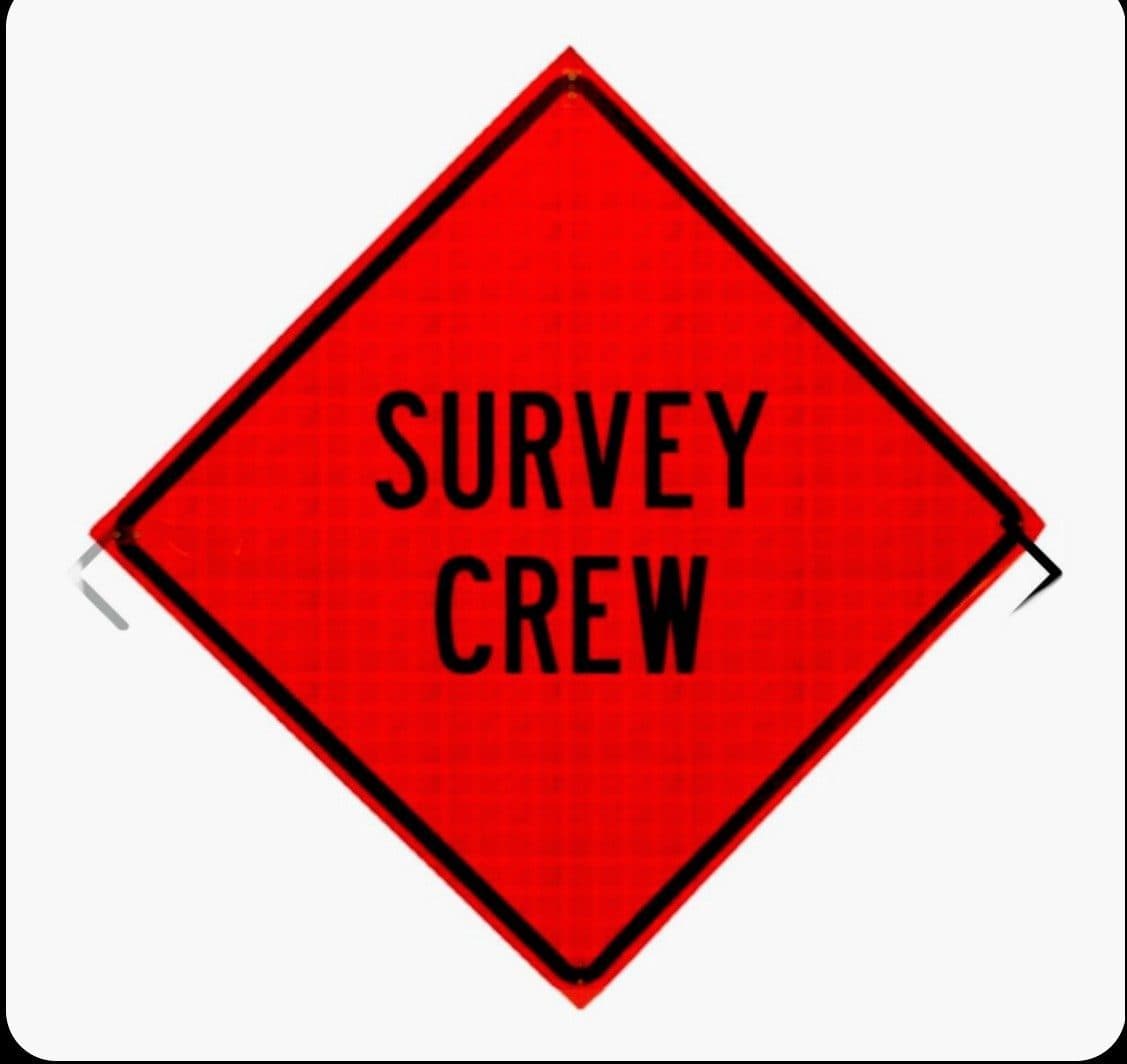 BRAND NEW! 48", Heavy Duty, Reflective Roll Up Sign, Survey Crew
